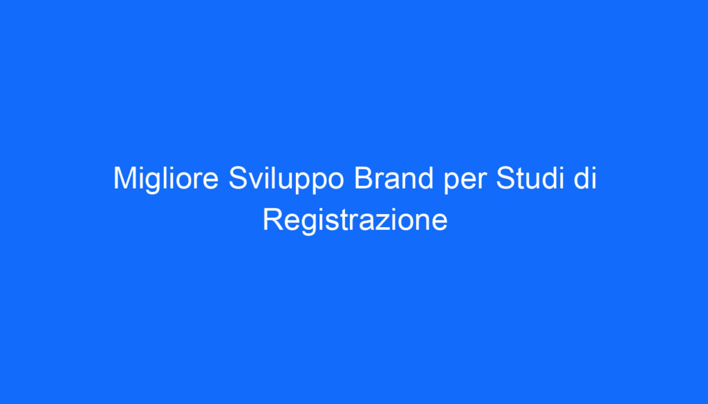 Migliore Sviluppo Brand per Studi di Registrazione