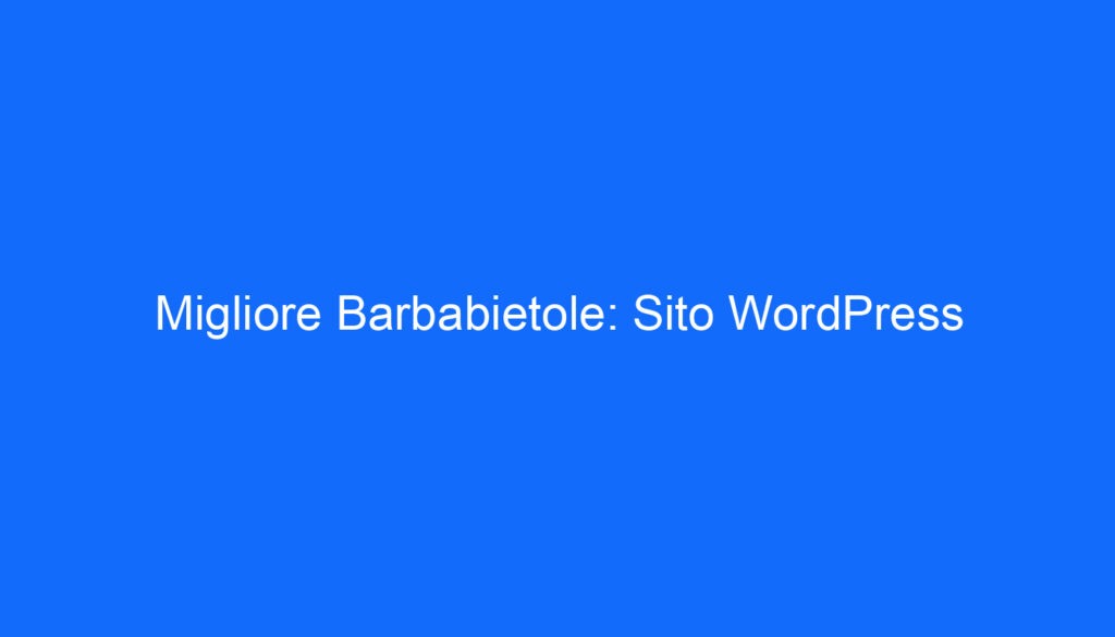 Migliore Barbabietole: Sito WordPress