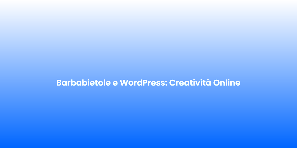 Barbabietole e WordPress Creativita Online