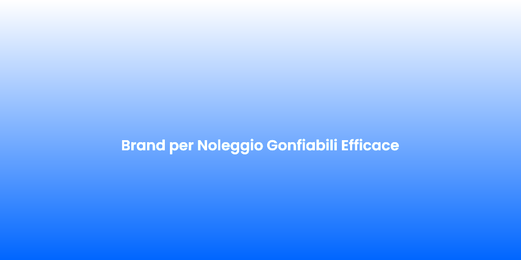 Brand per Noleggio Gonfiabili Efficace