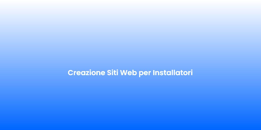 Creazione Siti Web per Installatori