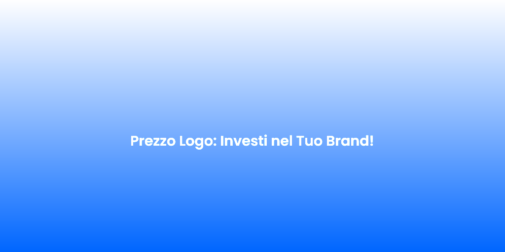 Prezzo Logo Investi nel Tuo Brand