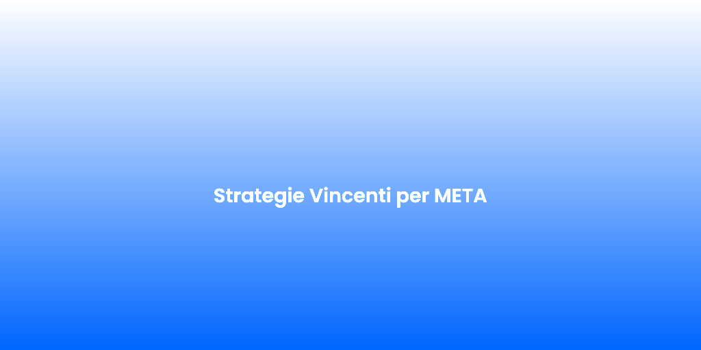 Strategie Vincenti per META