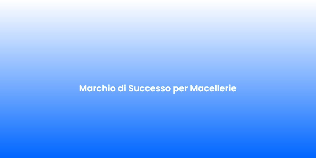 Marchio di Successo per Macellerie 2