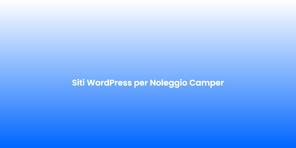 Siti WordPress per Noleggio Camper